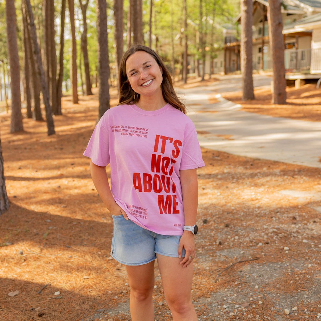 It's Not About Me Tee 2026 Pink - Pine Cove Web Store