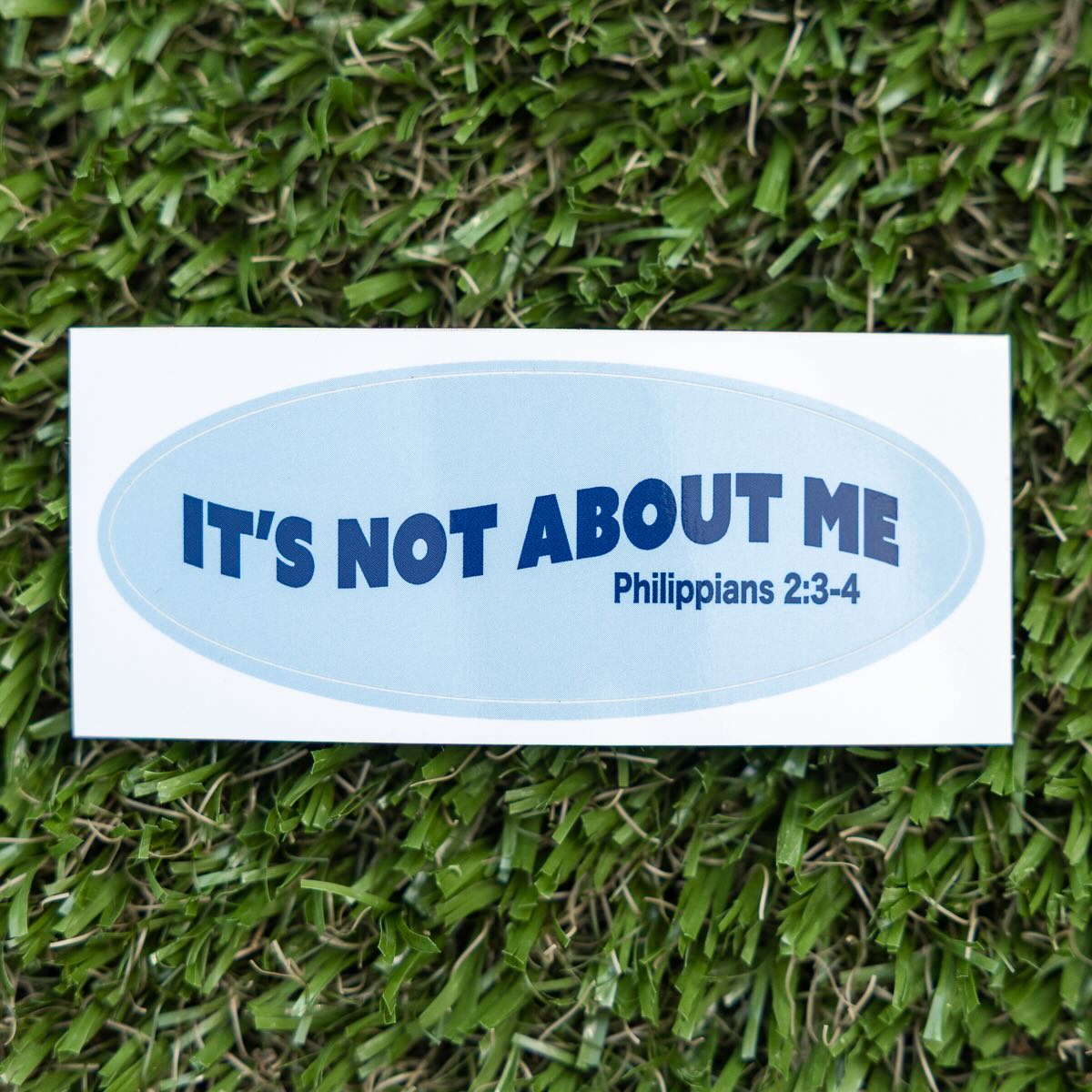 It's Not About Me Sticker - Blue - Pine Cove Web Store