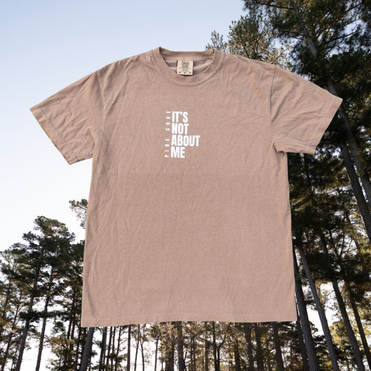 It's Not About Me Tee 2026 Brown - Pine Cove Web Store