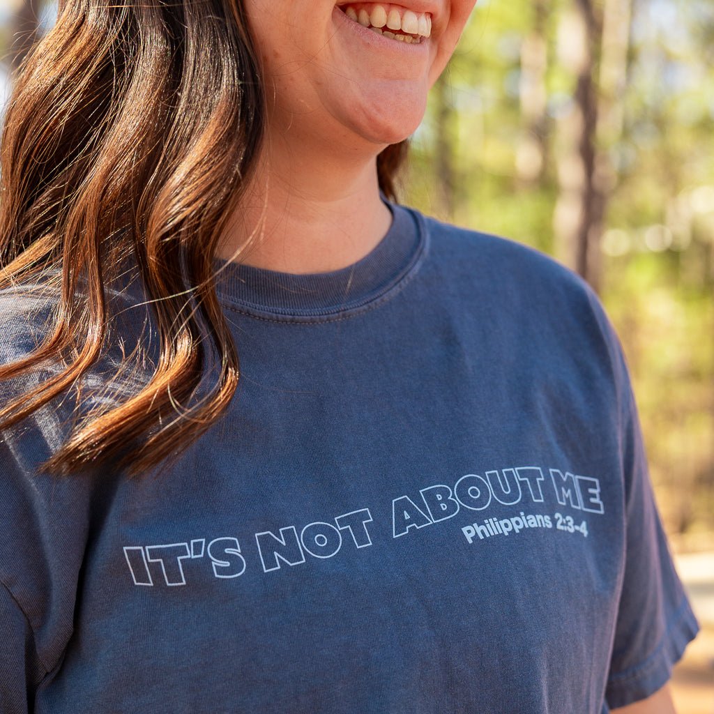 Adult It's Not About Me '25 Tee - Pine Cove Web Store